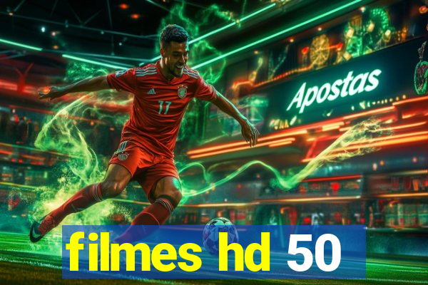 filmes hd 50